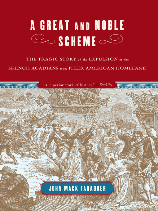 Title details for A Great and Noble Scheme by John Mack Faragher - Wait list